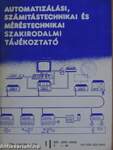 Automatizálási, számítástechnikai és méréstechnikai szakirodalmi tájékoztató 1984. január-december