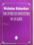 The Intricate Adventures of an Alien
