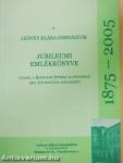 A Leövey Klára Gimnázium Jubileumi Emlékkönyve 1875-2005.