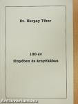 100 év fényében és árnyékában