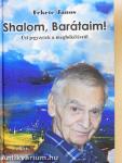 Shalom, Barátaim!
