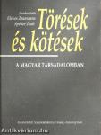 Törések és kötések a magyar társadalomban