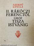 II. Rákóczi Ferenctől Gróf Tisza Istvánig I-II.