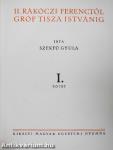 II. Rákóczi Ferenctől Gróf Tisza Istvánig I-II.