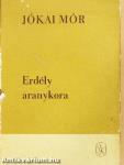 Erdély aranykora