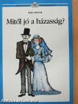 Mitől jó a házasság?