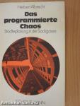 Das programmierte Chaos