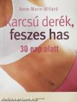 Karcsú derék, feszes has