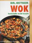 Wok - fantáziadús ázsiai konyha