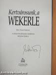Kertvárosunk, a Wekerle (aláírt példány)