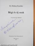 Régi és új utak (dedikált példány)