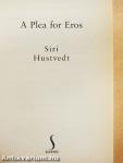 A Plea for Eros