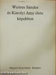 Weöres Sándor és Károlyi Amy élete képekben