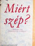 Miért szép?