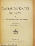 A magyar népköltés gyöngyei (rossz állapotú)