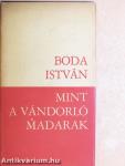 Mint a vándorló madarak