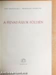 A fejvadászok földjén