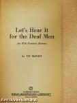 Let's Hear It for the Deaf Man