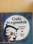 Gúfó és a gombák