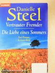 Vertrauter Fremder/Die Liebe eines Sommers