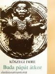 Buda pápát átkoz