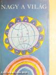 Nagy a világ