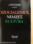 Szocializmus, nemzet, kultúra