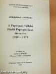 A Papíripari Vállalat Fűzfői Papírgyárának története 1928-1978