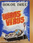Vörös vírus (dedikált példány)