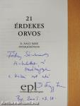 21 érdekes orvos (dedikált példány)