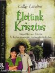 Életünk Krisztus