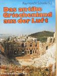 Das antike Griechenland aus der Luft