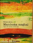 Manócska meghal