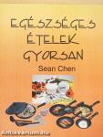 Egészséges ételek, gyorsan