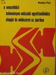 A nemzetközi tudományos-műszaki együttműködés alapjai és módszerei az iparban