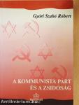 A kommunista párt és a zsidóság Magyarországon (1945-1956)
