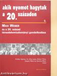 Max Weber és a 20. század társadalomtudományi gondolkodása (dedikált példány)