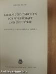Tafeln und Tabellen für Wirtschaft und Industrie