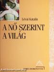 A nő szerint a világ