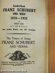 Der Liederfürst Franz Schubert Und Wien 1828-1928