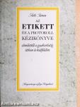 Az etikett és a protokoll kézikönyve