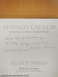 Attingo Caelum - Slovensko (dedikált példány)