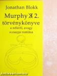 Murphy 2. törvénykönyve a nőkről, avagy a romlás romlása