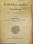 Katholikus Szemle 1899. január-december