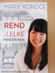 Rend a lelke mindennek
