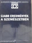 Újabb eredmények a szemészetben 1995/1.