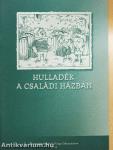 Hulladék a családi házban
