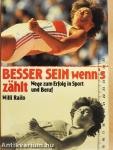 Besser sein wenn's zählt