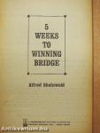 5 weeks to winning bridge