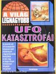 A világ legnagyobb UFO katasztrófái